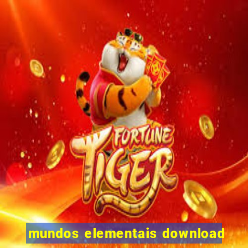 mundos elementais download